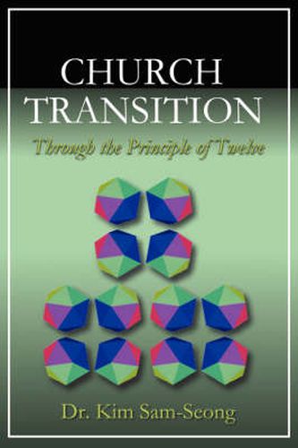 Cover image for Church Transition Through the Principle of 12