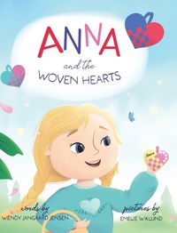 Cover image for Anna and the Woven Hearts