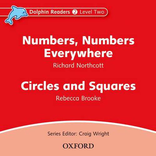 Cover image for Dolphin Readers: Level 2: Numbers, Numbers Everywhere & Circles and Squares Audio CD