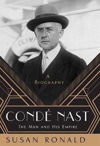 Cover image for Condé Nast: The Man and His Empire
