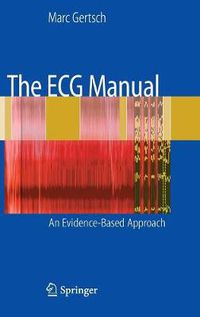 Cover image for The ECG Manual: An Evidence-Based Approach