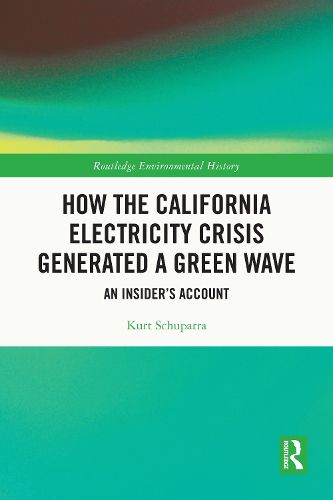 Cover image for How the California Electricity Crisis Generated a Green Wave