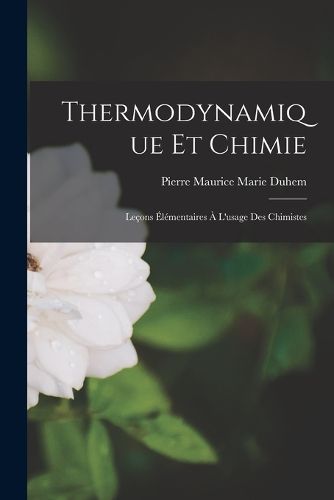Cover image for Thermodynamique Et Chimie