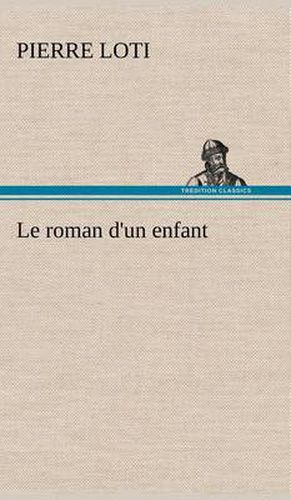 Le roman d'un enfant