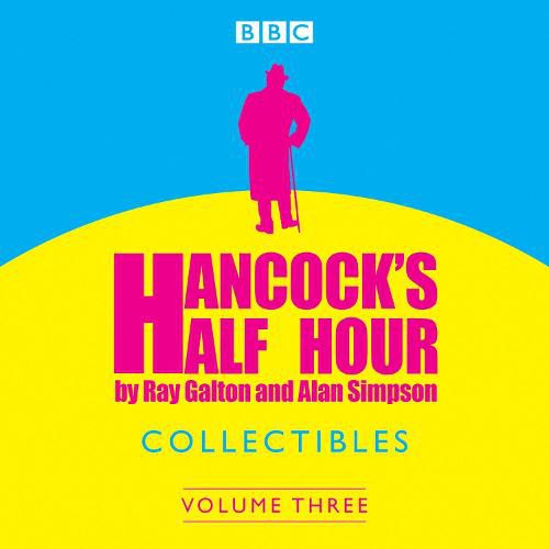 Cover image for Hancock's Half Hour Collectibles: Volume 3