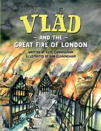 Cover image for Vlad and the Great Fire of London