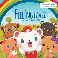 Cover image for Feeling Loved: A Ted E. Bear Story