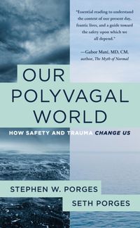 Cover image for Our Polyvagal World