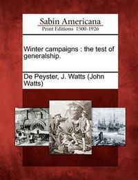 Cover image for Winter Campaigns: The Test of Generalship.