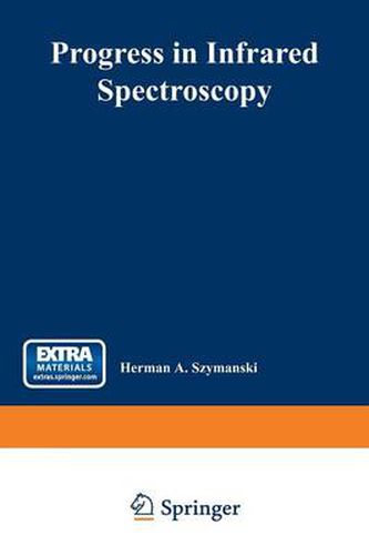 Cover image for Progress in Infrared Spectroscopy: Volume 1