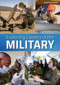 Cover image for Exploring Careers in the Military