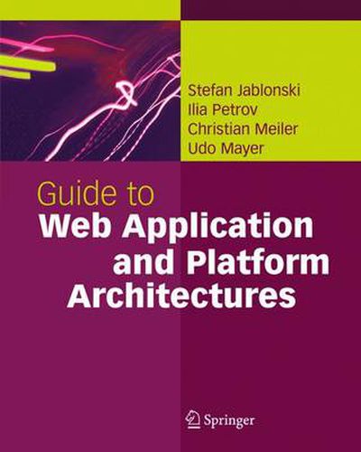 Cover image for Guide to Web Application and Platform Architectures