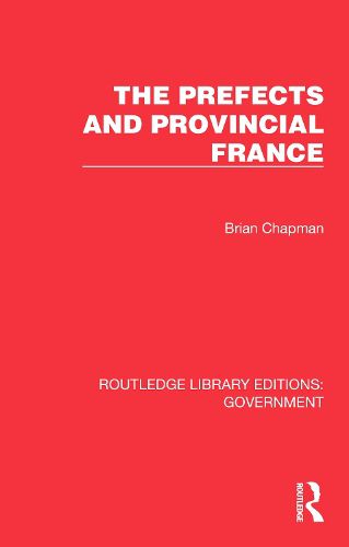 The Prefects and Provincial France