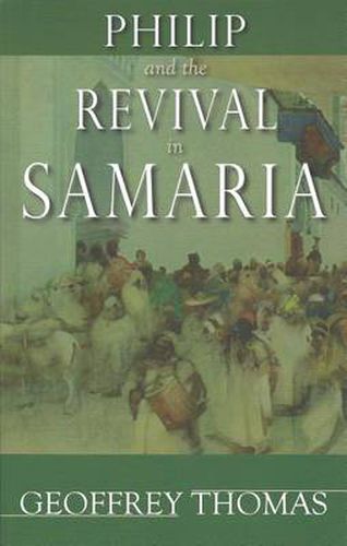 Cover image for Philip and the Revival in Samaria