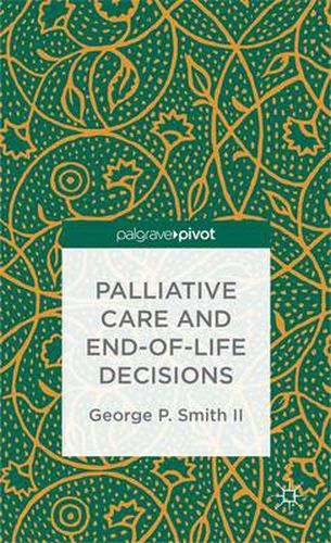 Cover image for Palliative Care and End-of-Life Decisions