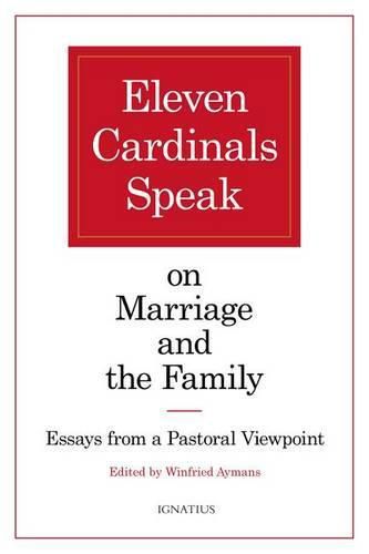 Cover image for Eleven Cardinals Speak: On Marriage and the Family