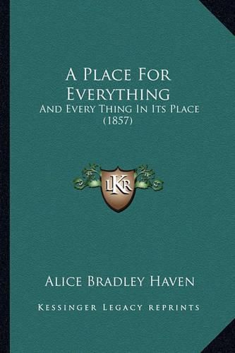 A Place for Everything: And Every Thing in Its Place (1857)