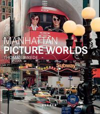 Cover image for Thomas Wrede: Manhattan/Picture Worlds