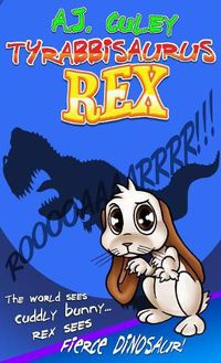 Cover image for Tyrabbisaurus Rex