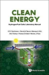 Cover image for Clean Energy: Hydrogen/fuel Cells Laboratory Manual (With Dvd-rom)