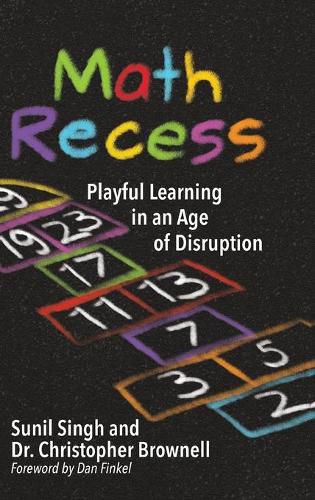 Cover image for Math Recess: Playful Learning for an Age of Disruption