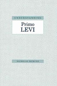 Cover image for Understanding Primo Levi