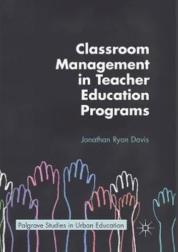 Classroom Management in Teacher Education Programs