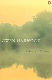 Cover image for Gwen Harwood: Selected Poems