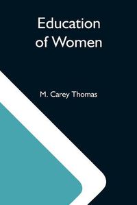 Cover image for Education Of Women