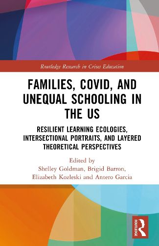 Cover image for Families, COVID, and Unequal Schooling in the US