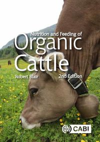 Cover image for Nutrition and Feeding of Organic Cattle