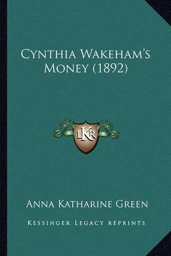 Cynthia Wakeham's Money (1892)