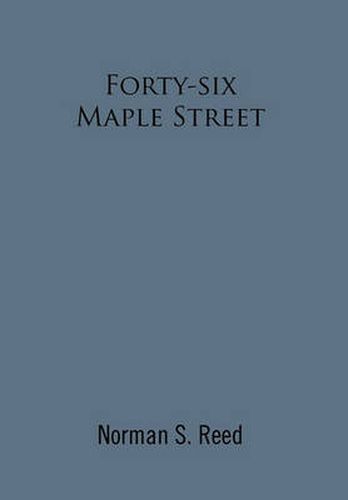 Cover image for Forty-Six Maple Street: Recollections of a Stoneham Lad
