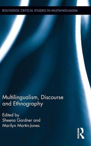 Cover image for Multilingualism, Discourse, and Ethnography