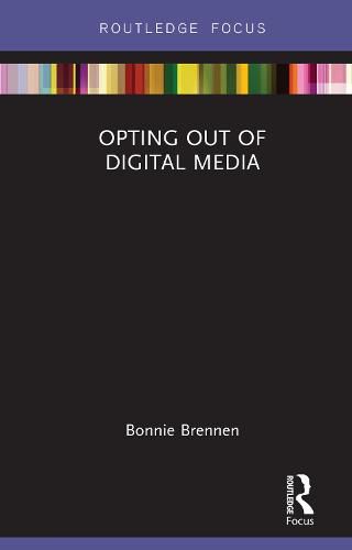 Cover image for Opting Out of Digital Media