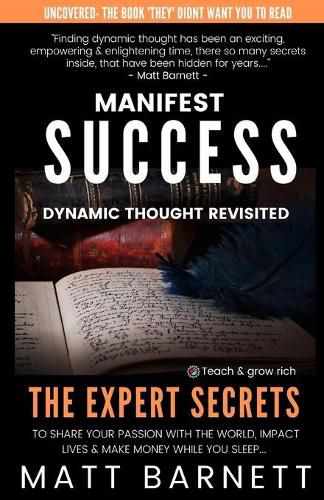 Cover image for Manifest Success: Dynamic Thought Revisited