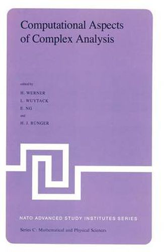 Cover image for Computational Aspects of Complex Analysis: Proceedings of the NATO Advanced Study Institute held at Braunlage, Harz, Germany, July 26 - August 6, 1982