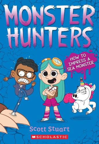 Cover image for How to Impress a Sea Monster (Monster Hunters #3)
