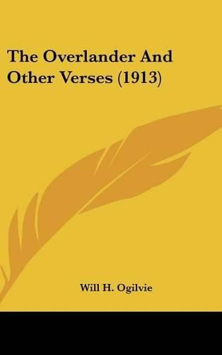 Cover image for The Overlander and Other Verses (1913)