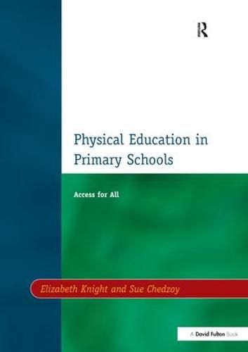 Cover image for Physical Education in Primary Schools: Access for All