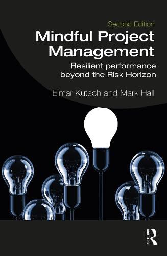 Cover image for Mindful Project Management: Resilient Performance Beyond the Risk Horizon