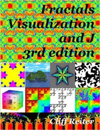 Cover image for Fractals, Visualization and J