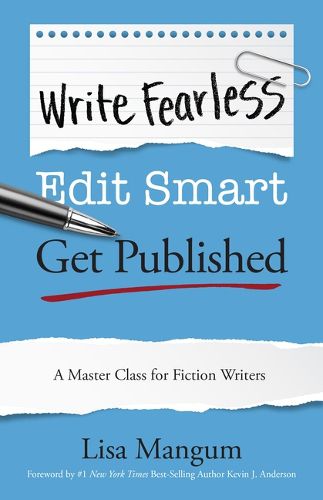 Write Fearless. Edit Smart. Get Published.