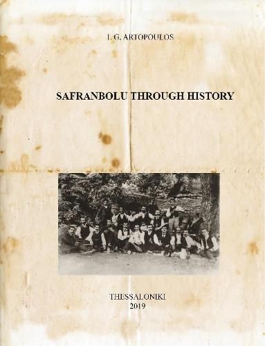 Cover image for SAFRANBOLU THROUGH HISTORY