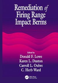 Cover image for Remediation of Firing Range Impact Berms