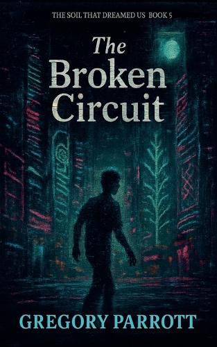 Cover image for The Broken Circuit