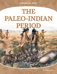 Cover image for The Paleo-Indian Period