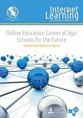 Cover image for Online Education Comes of Age: Schools for the Future