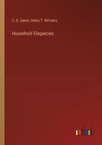Cover image for Household Elegancies