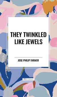 Cover image for They Twinkled Like Jewels